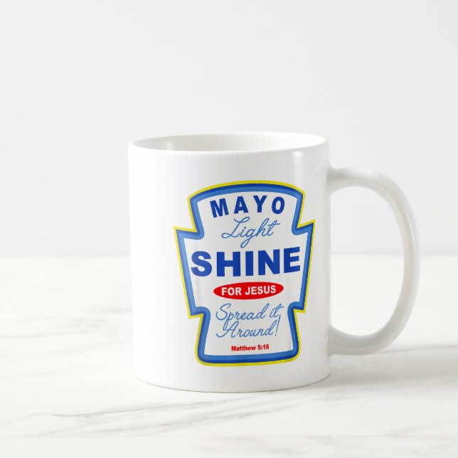 Mayo Light Shine For Jesus Christian Condiment Gro Kaffeetasse (Rechts)
