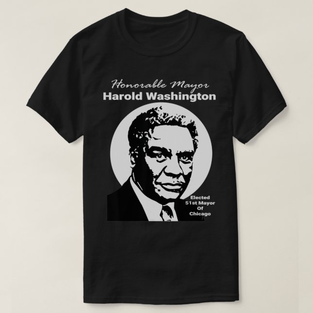 Mayor Harold Washington  T-Shirt (Design vorne)