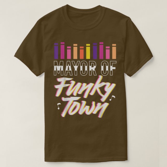 Mayor of Funky Town, Disco Music Dancer Party  T-Shirt (Design vorne)
