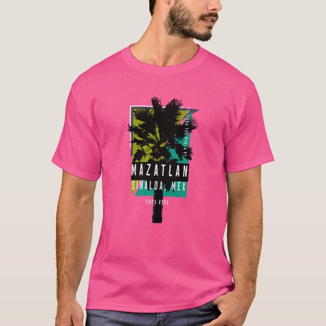 Mazatlan Sinaloa Perla Del Pacifico Pura Vida T-Shirt (Vorderseite)