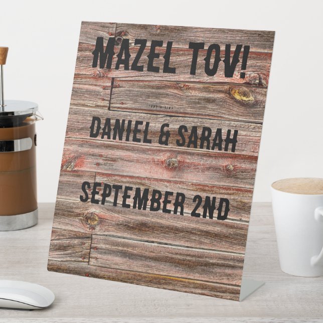 MAZEL TOV RUSTIC WEDD WILLKOMMEN SIGN CUSTOM SOCKELSCHILD (In Situ)