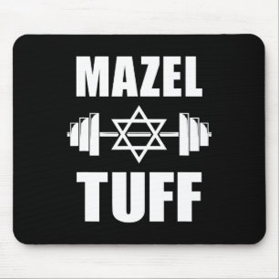 Mazel Tuff Funny Jewish Workout Mousepad