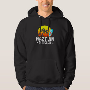 Maztlan Mexico Beach Tourist Souvenir Urlaub Tra Hoodie