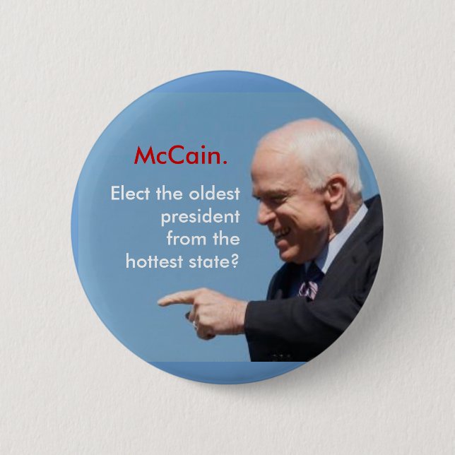 McCain, McCain., wählen das älteste presidentfrom… Button (Vorderseite)