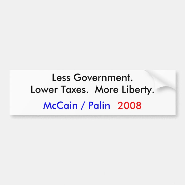 McCain/Palin 2008 = weniger Regierung Autoaufkleber (Vorne)