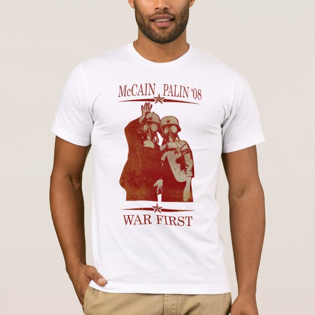 McCain Palin Krieg zuerst T-Shirt (Vorderseite)