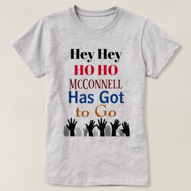 McConnell hat Got, T - Shirt zu gehen (Design vorne)