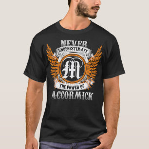 McCormick Name Shirt Unterschätzt niemals den Powe