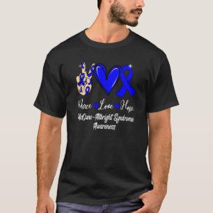 McCune Albright Syndrome MAS Peace Liebe Hope Blue T-Shirt