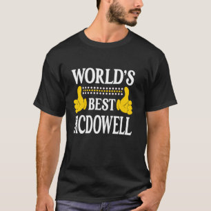 McDowell Familienname Team Nachname World's Bes T-Shirt