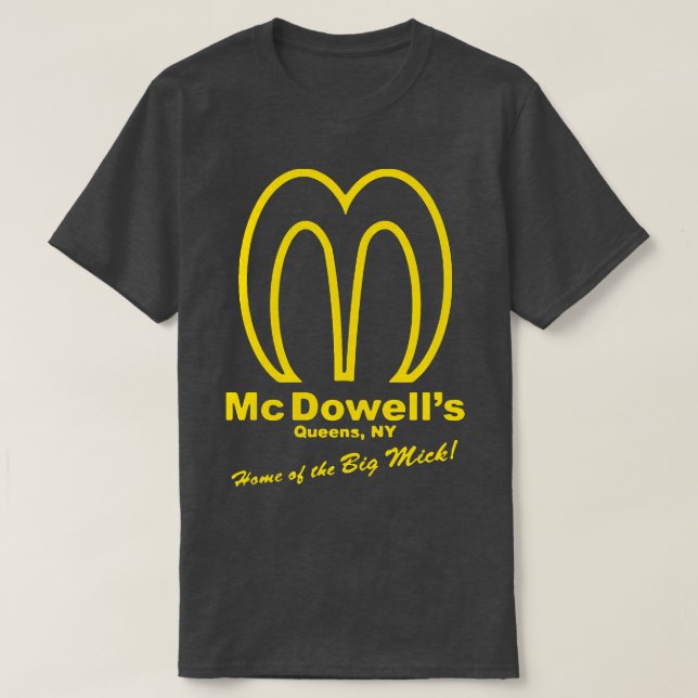 McDowells Zuhause des großen Mick 1 T-Shirt (Design vorne)