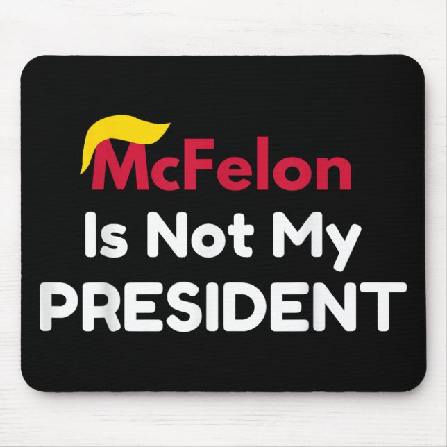 Mcfelon ist nicht mein Präsident _1 Mousepad (Vorne)