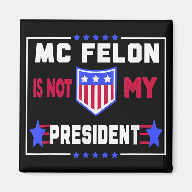Mcfelon ist nicht mein Präsident Magnet (Vorne)