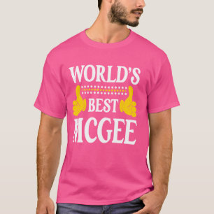 McGee Nachname Funny Team Familie Nachname World T-Shirt