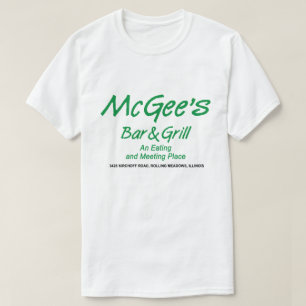 McGee's Bar & Grill, Rolling Meadows, Illinois T-Shirt