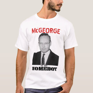 McGeorge ist mein HOMEBOY T-Shirt