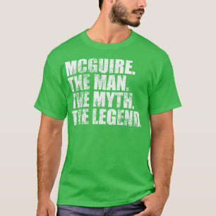 McguireMcguire Familienname Mcguire Nachname Mcgui T-Shirt
