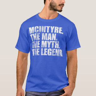 Mcintyre McIntyre Familienname Mcintyre Nachname M T-Shirt