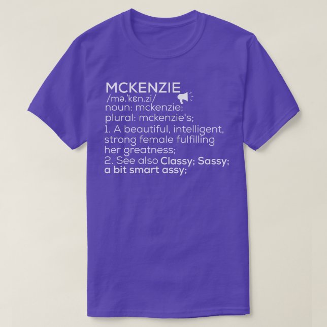 Mckenzie Name Mckenzie Definition Mckenzie Female T-Shirt (Design vorne)