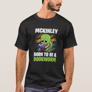 Mckinley - Geboren als Buchwurm - Personalisiert T-Shirt