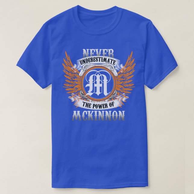 Mckinnon Name Shirt nie unterschätzen Power (Design vorne)