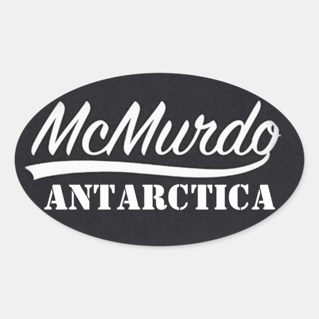 McMurdo, Antarktis-Aufkleber Ovaler Aufkleber (Vorderseite)