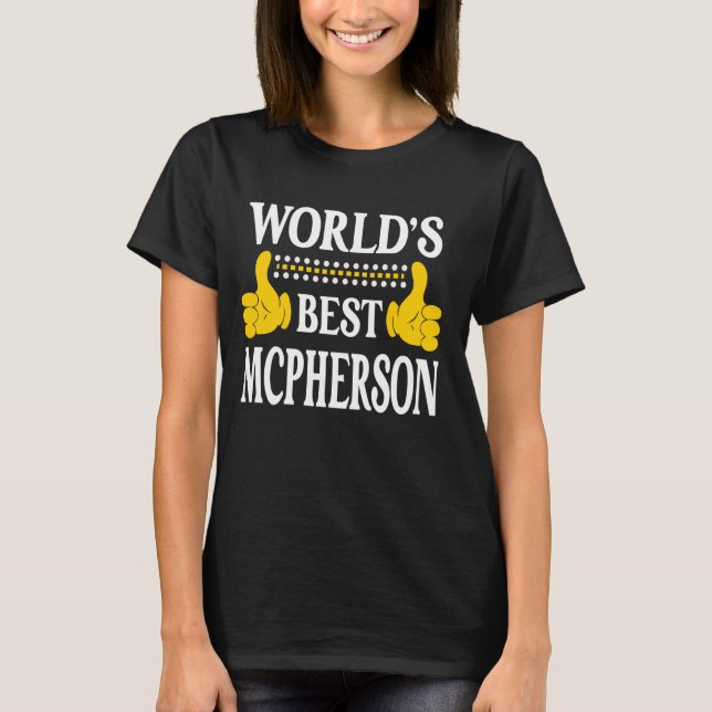 McPherson Nachname Familienname Nachname Weltbeste T-Shirt (Vorderseite)