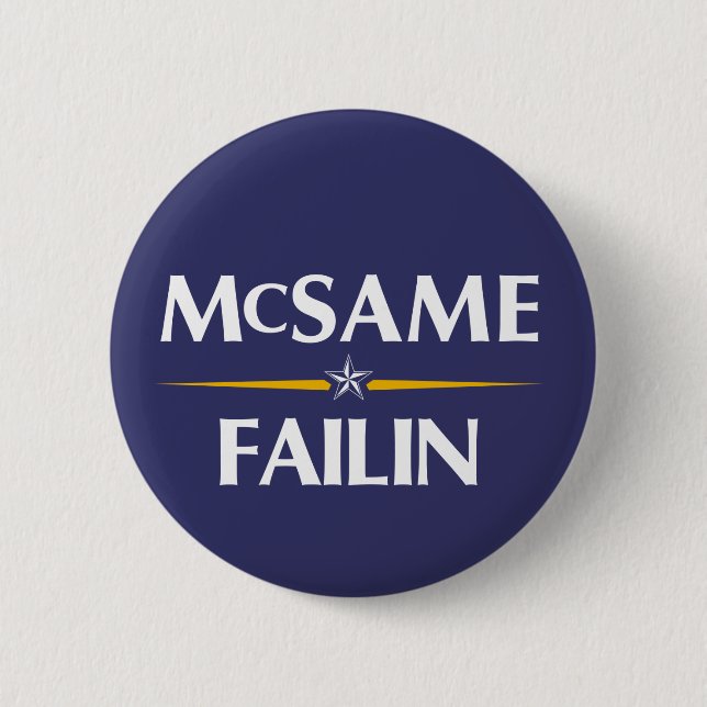 McSame - Failin 2008 Kampagnen-Knopf Button (Vorderseite)