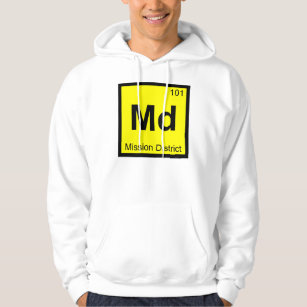 Md - Mission District San Francisco Chemistry Hoodie