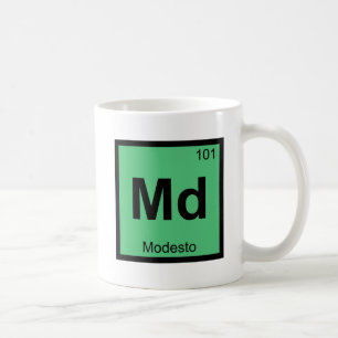 Md - Modesto Kalifornien Chemie Periodensystem Tasse