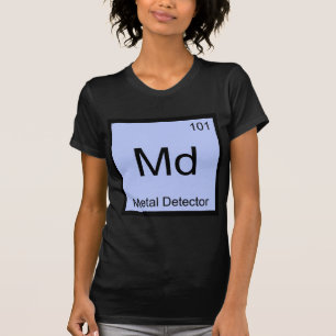 Md - T-Shirt für den Metalldetektor des chemischen