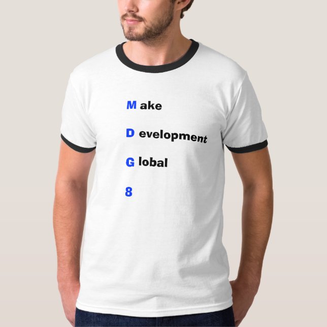 MDG 8 T-Shirt (Vorderseite)
