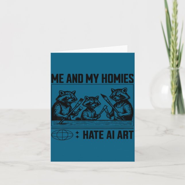 Me And My Buddies Hate Ai Art Funny Design  Karte (Vorderseite)
