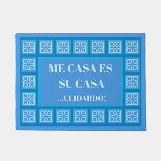 Me Casa es su casa Spanischen Empfang Fußmatte (Vorderseite)