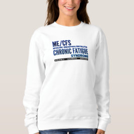 ME/CFS Chronische Müdigkeit Bewusstsein Sweatshirt
