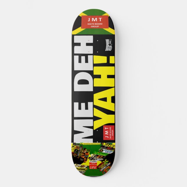 ME DEH YAH !! OFFIZIELLES Skateboard (Vorderseite)