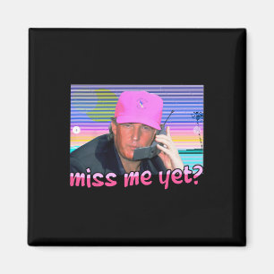 Me doch Donald Trump 2024 Holding Phone Call Pink Magnet