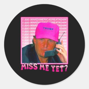 Me doch Donald Trump 2024 Holding Phone Call Pink Runder Aufkleber