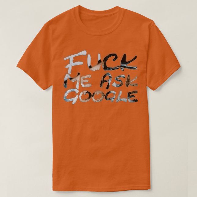 Me Frag Google T-Shirt (Design vorne)