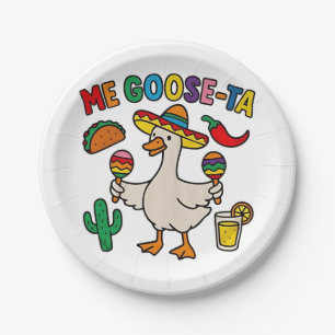 Me Goose-Ta Funny mexikanisches Spanisches Gänse Pappteller