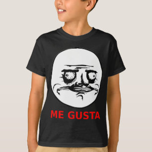 Me Gusta Face mit Text T-Shirt