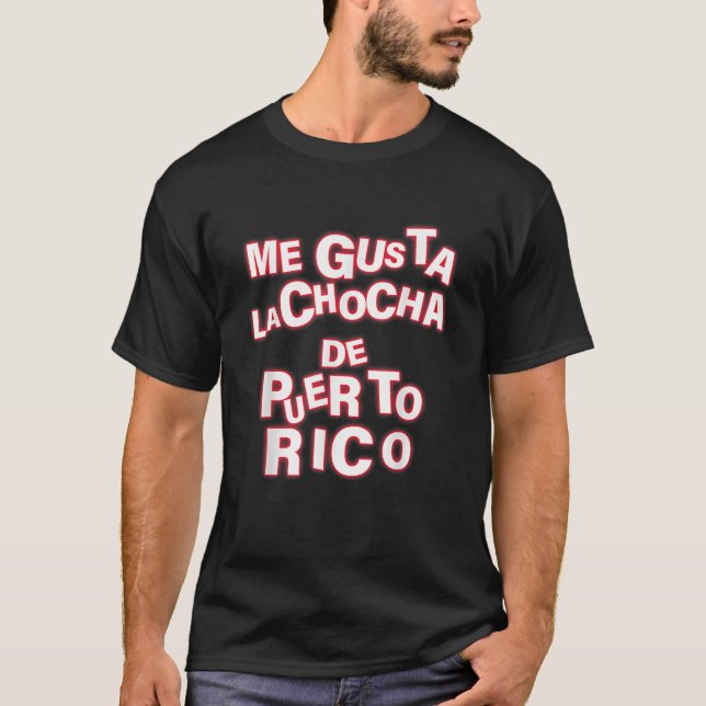 Me Gusta La Chocha De Puerto Rico Apparel T-Shirt (Vorderseite)