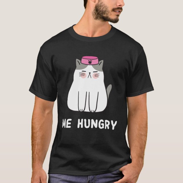 Me Hungry Cat Wollend Essen T-Shirt (Vorderseite)