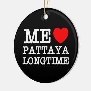 ME LIEBE PATTAYA LONGTIME KERAMIKORNAMENT