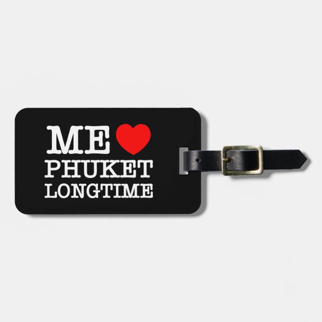 ME LIEBE PHUKET LONGTIME GEPÄCKANHÄNGER (Vorderseite horizontal)