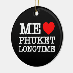 ME LIEBE PHUKET LONGTIME KERAMIK ORNAMENT