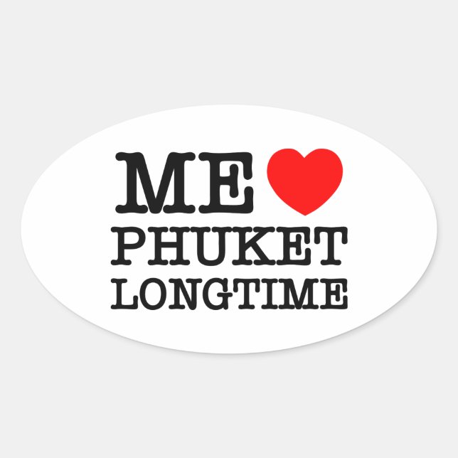 ME LIEBE PHUKET LONGTIME OVALER AUFKLEBER (Vorderseite)