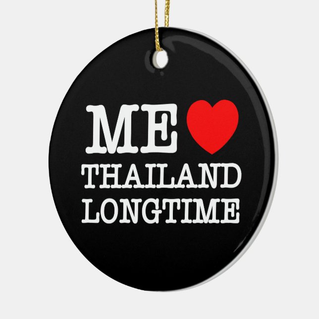 ME LIEBE THAILAND LONGTIME KERAMIKORNAMENT (Links)