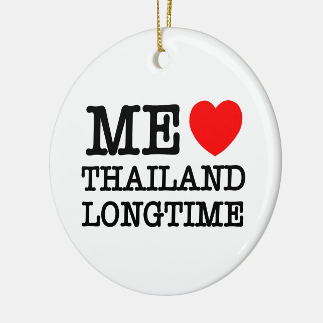 ME LIEBE THAILAND LONGTIME KERAMIKORNAMENT (Links)