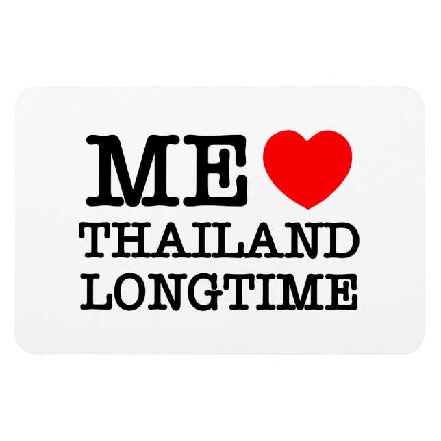 ME LIEBE THAILAND LONGTIME MAGNET (Horizontal)